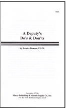 A Deputy's Do's and Don'ts by Bernice Dawson  P.G.M.