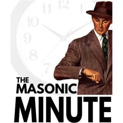 MASONIC MINUTE